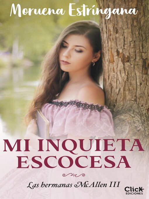 Title details for Mi inquieta escocesa by Moruena Estríngana - Available